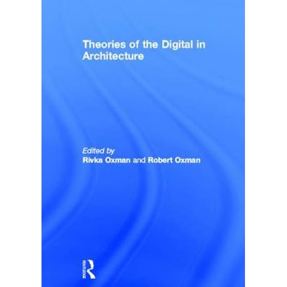 Theories of the Digital in Architecture image 0