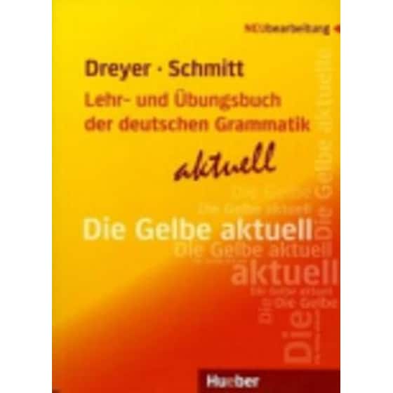 Die Gelbe aktuell Lehr- und Ubungsbuch der deutschen Grammatik image 0