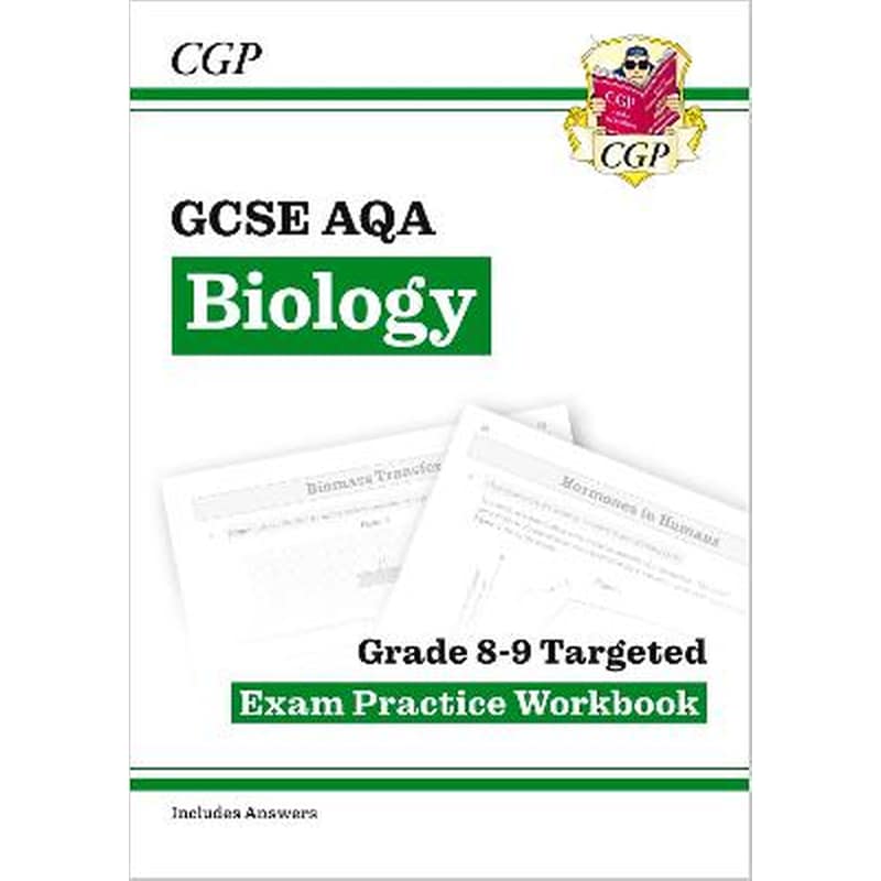 GCSE Biology AQA Grade 8-9 Targeted Exam Practice Workbook (includes answers)