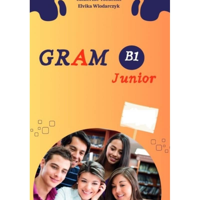 Gram B1 Junior- Livre D Eleve