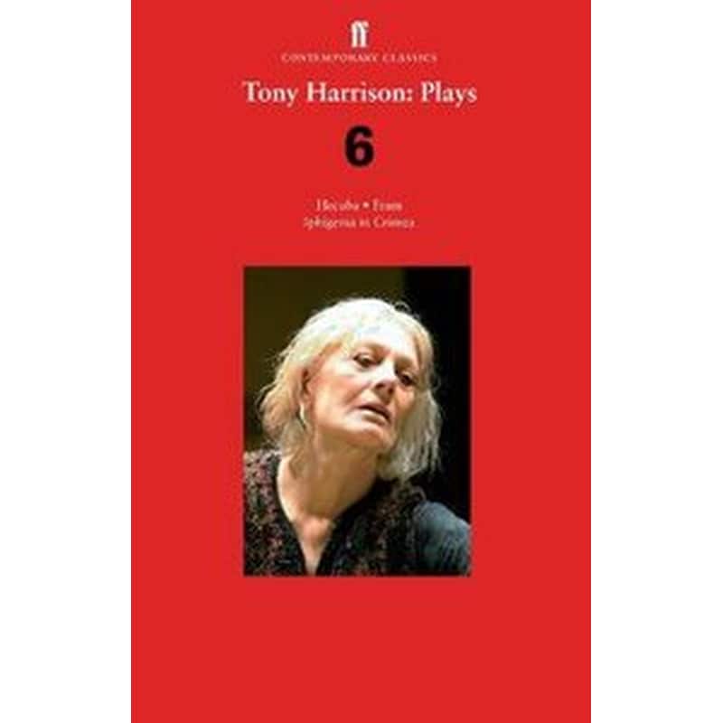 Tony Harrison Plays 6