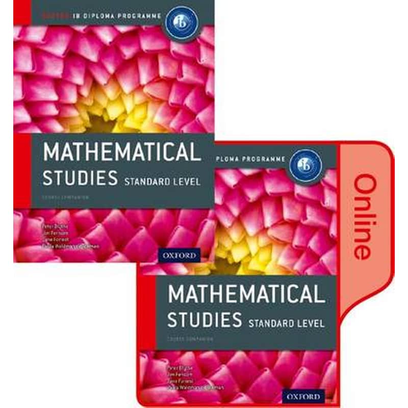 IB Mathematical Studies Print and Online Course Book Pack: Oxford IB Diploma Programme