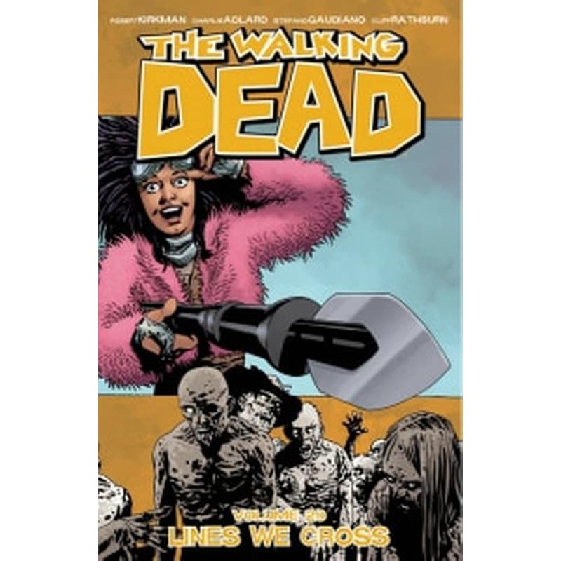 The Walking Dead Volume 29 - Lines We Cross