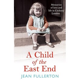 A Child of the East End