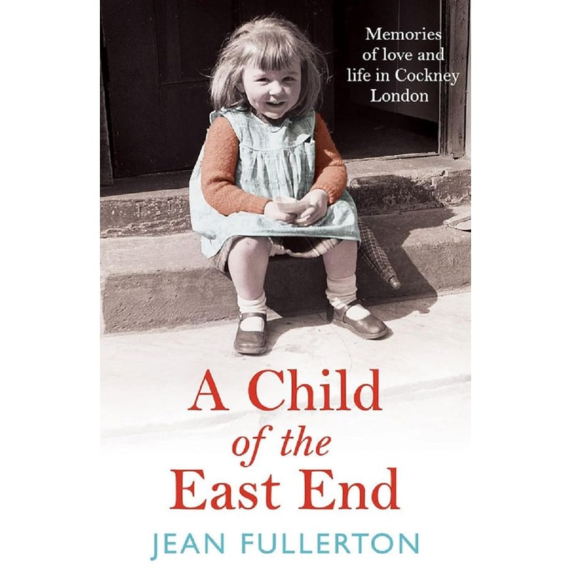 A Child of the East End
