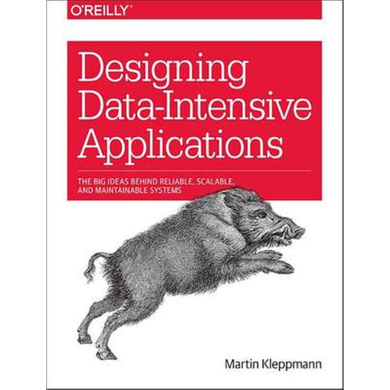 Designing Data-Intensive Applications