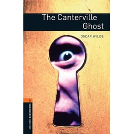 Oxford Bookworms Library: Level 2:: The Canterville Ghost