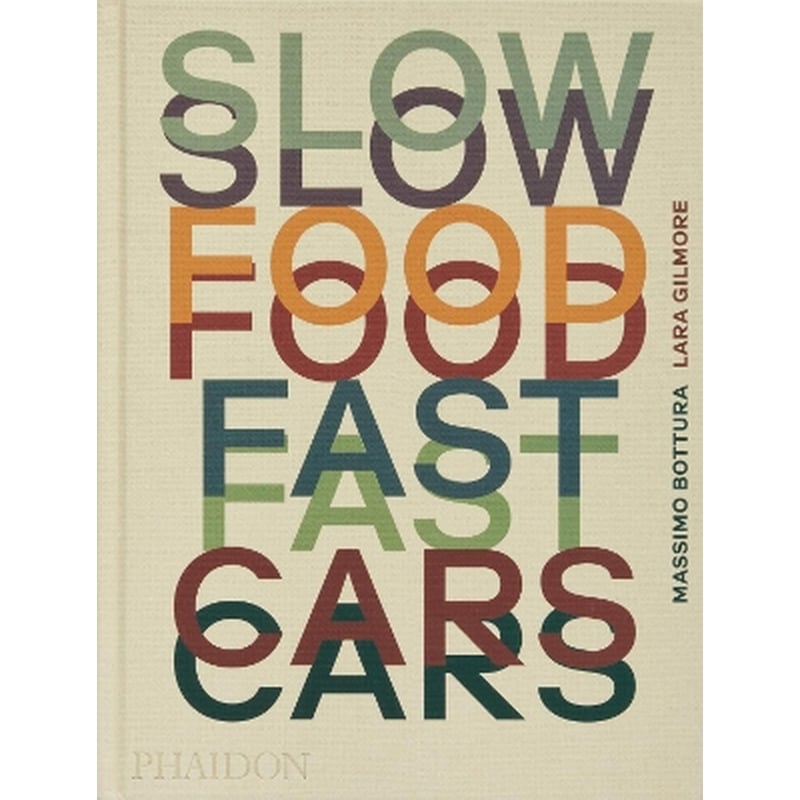 Slow Food, Fast Cars