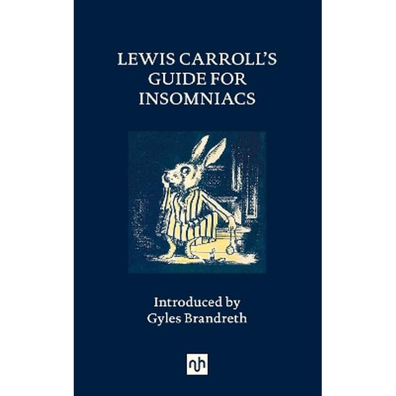 Lewis Carrolls Guide for Insomniacs