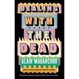 Dealing with the Dead