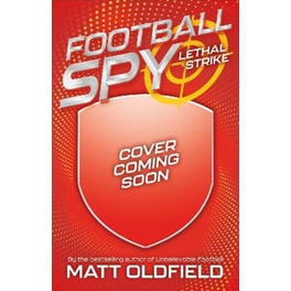 Football Spy: Lethal Strike (Book 2)