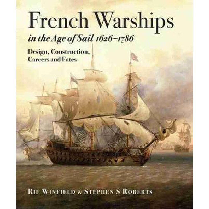 French Warships in the Age of Sail 1626 - 1786
