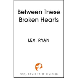 Between These Broken Hearts
