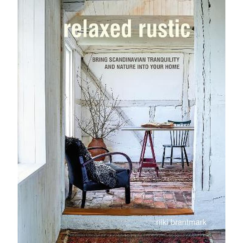 Relaxed Rustic