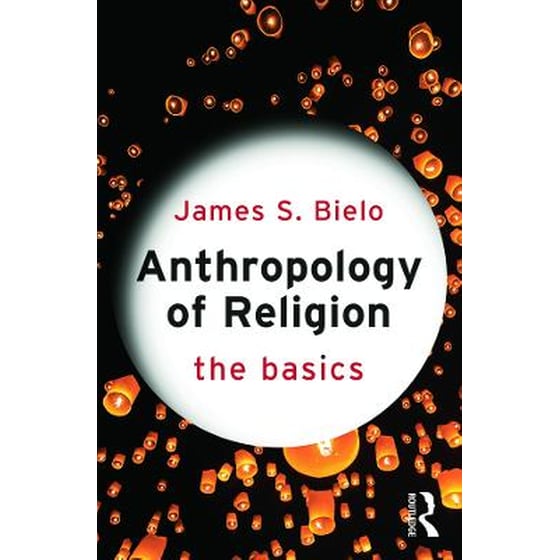Anthropology of Religion: The Basics image 0