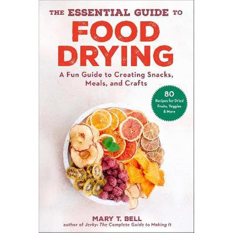 Essential Guide to Food Drying