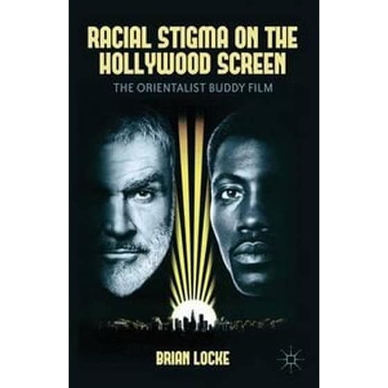 Racial Stigma on the Hollywood Screen from World War II to the Present image 0