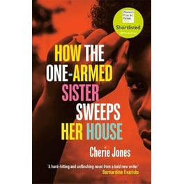 How the One-Armed Sister Sweeps Her House
