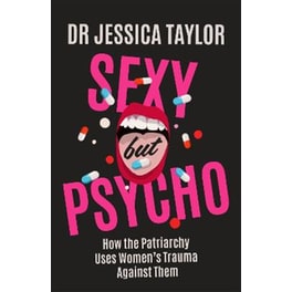 Sexy But Psycho
