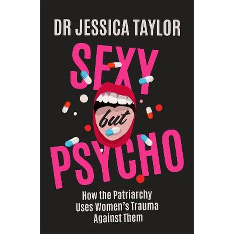 Sexy But Psycho