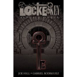 Locke & Key, Vol. 6 Alpha & Omega
