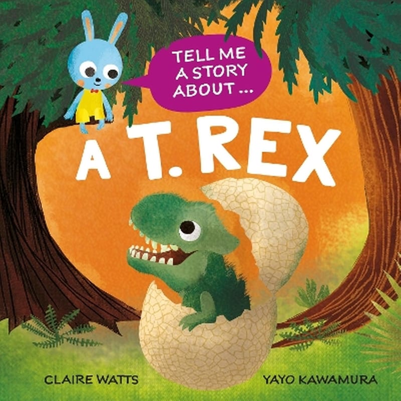 Tell Me a Story About: A T. rex