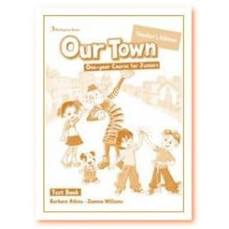 Our Town Junior A B Teachers Book Test (Junior 1 Year)