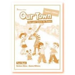 Our Town Junior A & B Teacher's Book Test (Junior 1 Year)
