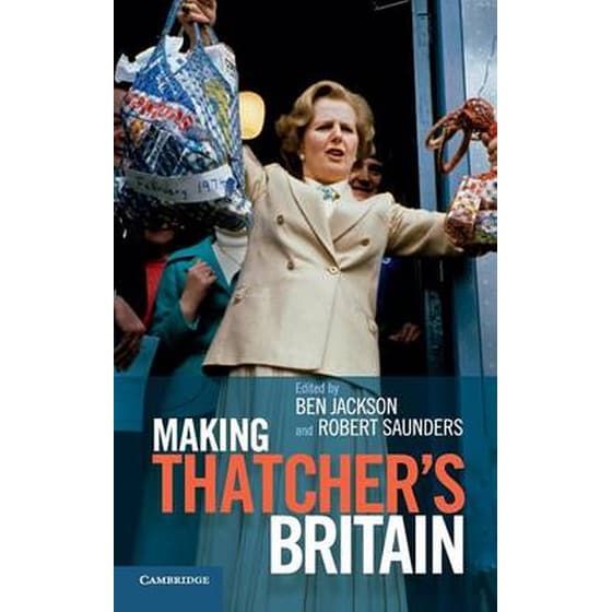 Making Thatcher's Britain image 0