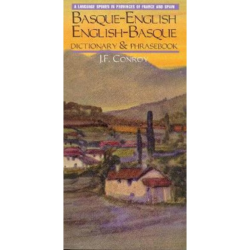 Basque-English / English-Basque Dictionary Phrasebook