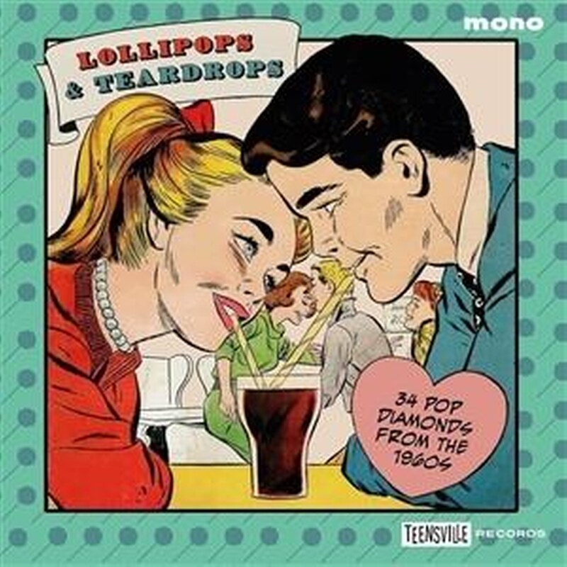 Lollipops Teardrops (34 Pop Diamonds From The 1960s)