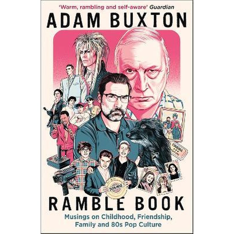 Ramble Book : Musings on Childhood Friendship Family and 80s Pop Culture
