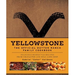 YELLOWSTONE: THE OFFICIAL DUTTON RANCH F