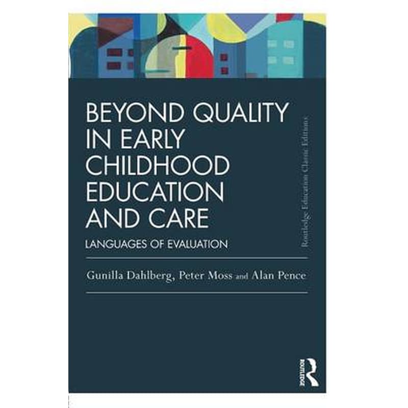 Beyond Quality in Early Childhood Education and Care
