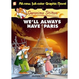 Geronimo Stilton 11: We'll Always Have Paris