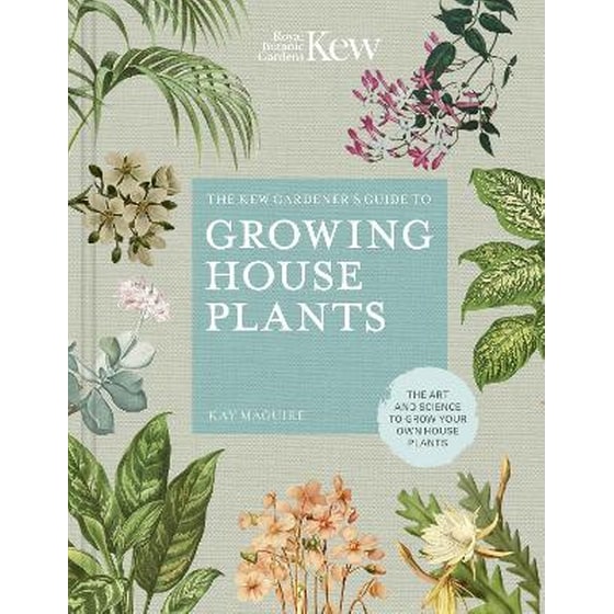 Kew Gardener's Guide to Growing House Plants image 0