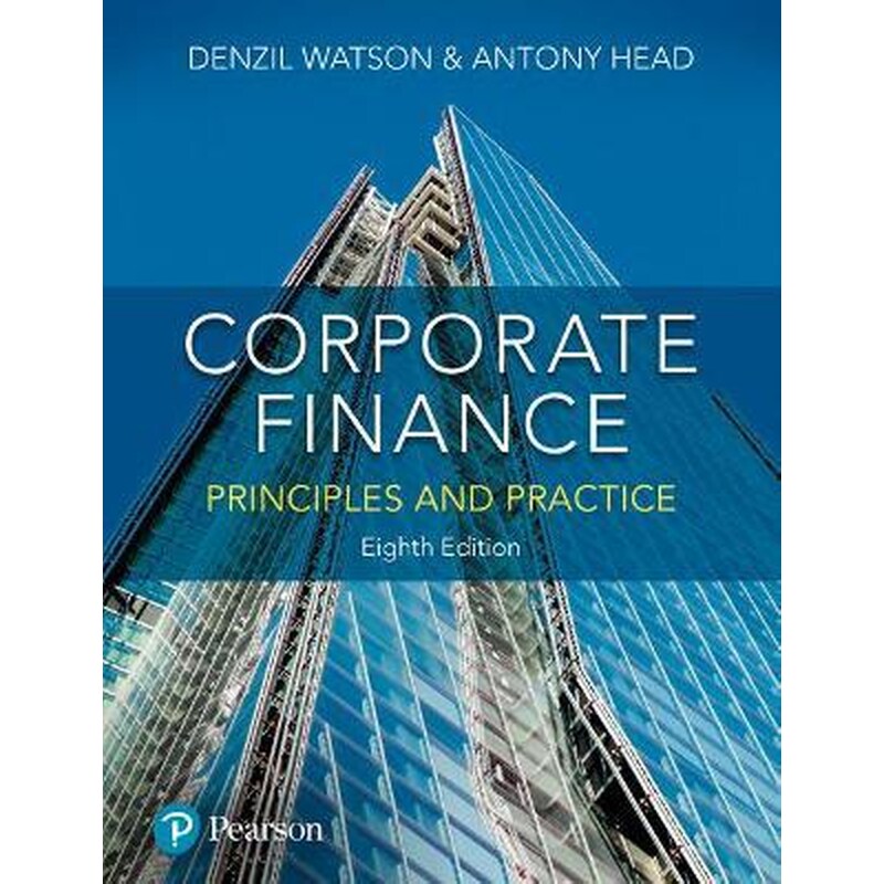 Corporate Finance : Principles and Practice