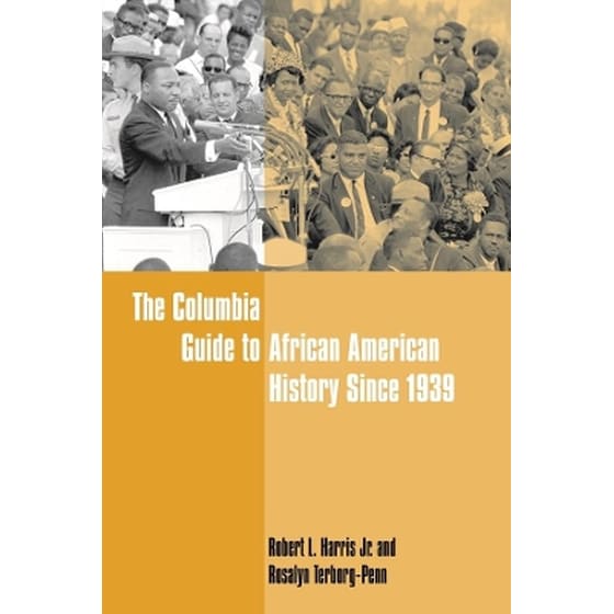 The Columbia Guide to African American History Since 1939 image 0