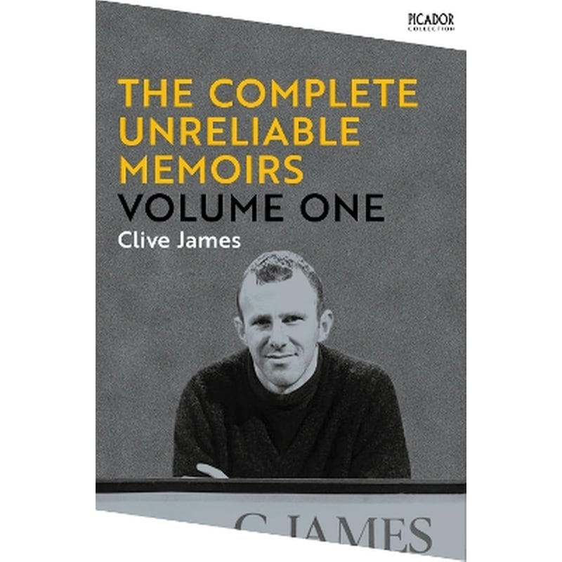 The Complete Unreliable Memoirs: Volume One