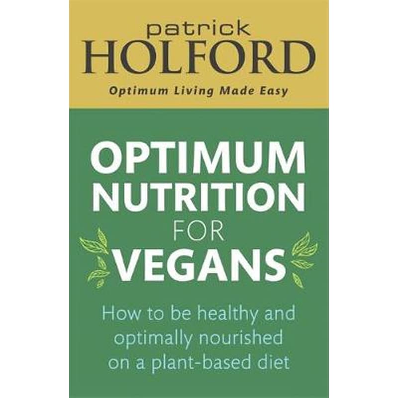 Optimum Nutrition for Vegans