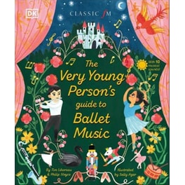 Very Young Person's Guide to Ballet Music