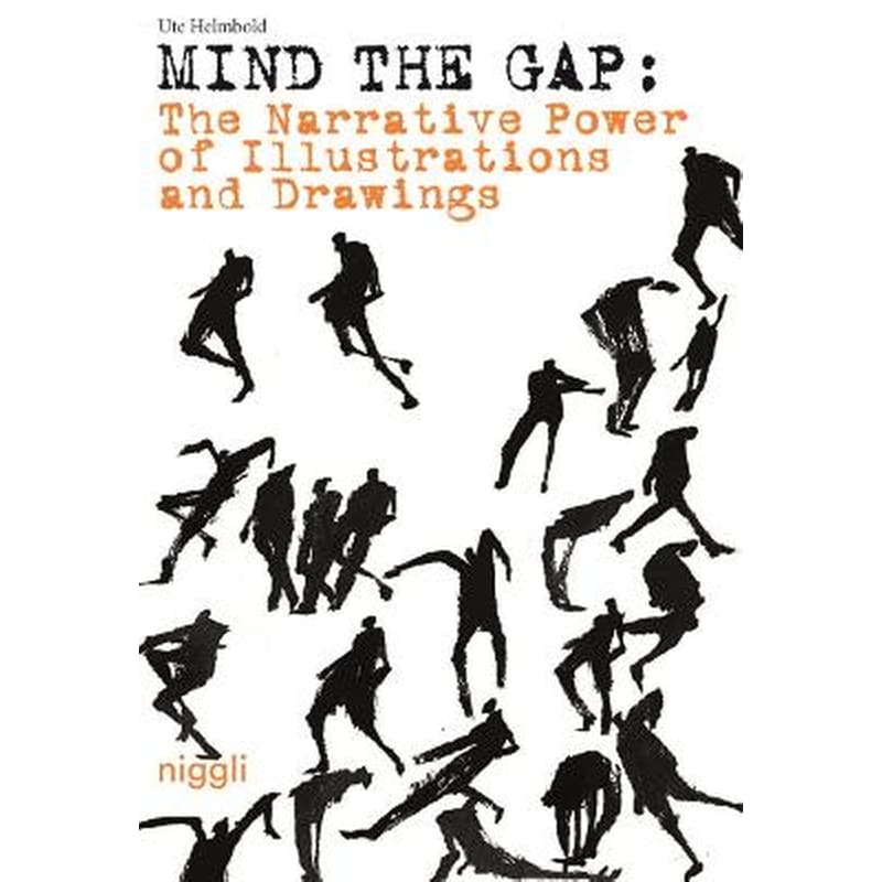 Mind the Gap: The Narrative Power of Illustrations and Drawings