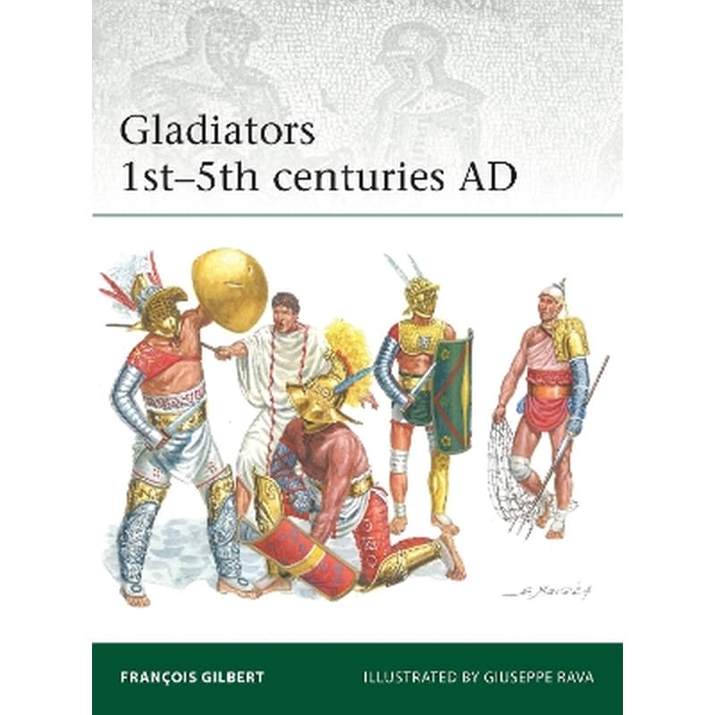 Gladiators 1st–5th centuries AD