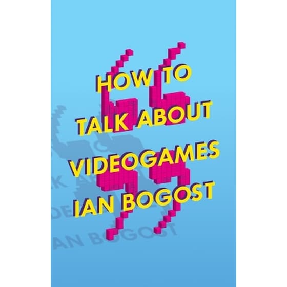 How to Talk About Videogames image 0