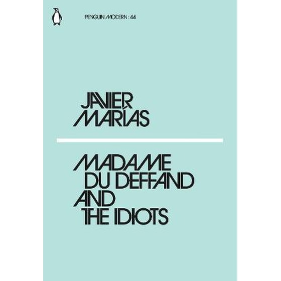 Madame du Deffand and the Idiots image 0