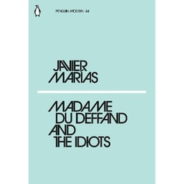 Madame du Deffand and the Idiots