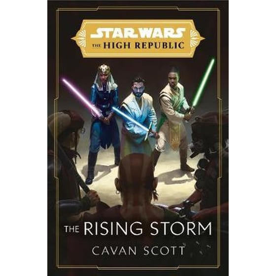 Star Wars: The Rising Storm (The High Republic) : (Star Wars: the High Republic Book 2) image 0