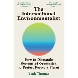 The Intersectional Environmentalist