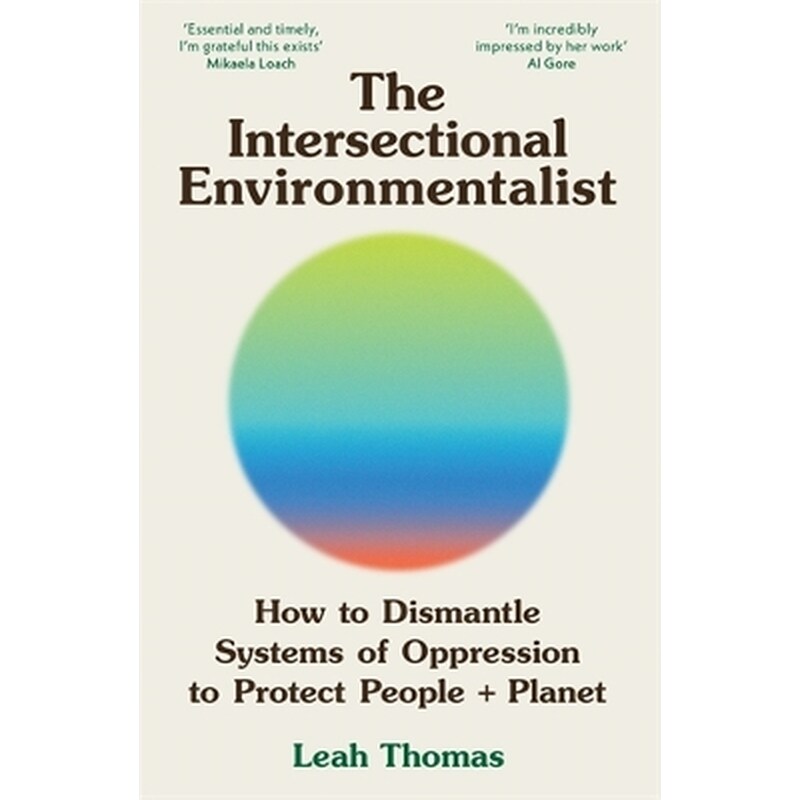 The Intersectional Environmentalist