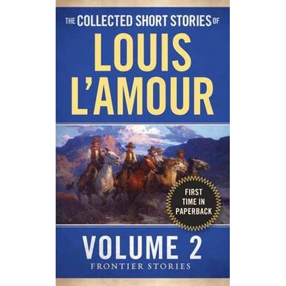 Collected Short Stories of Louis L'Amour, Vol. 2 image 0